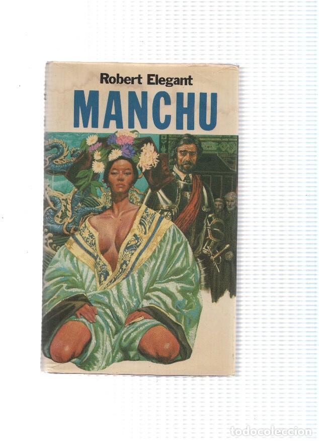 Libros: Manchu - Robert Elegant - Foto 1