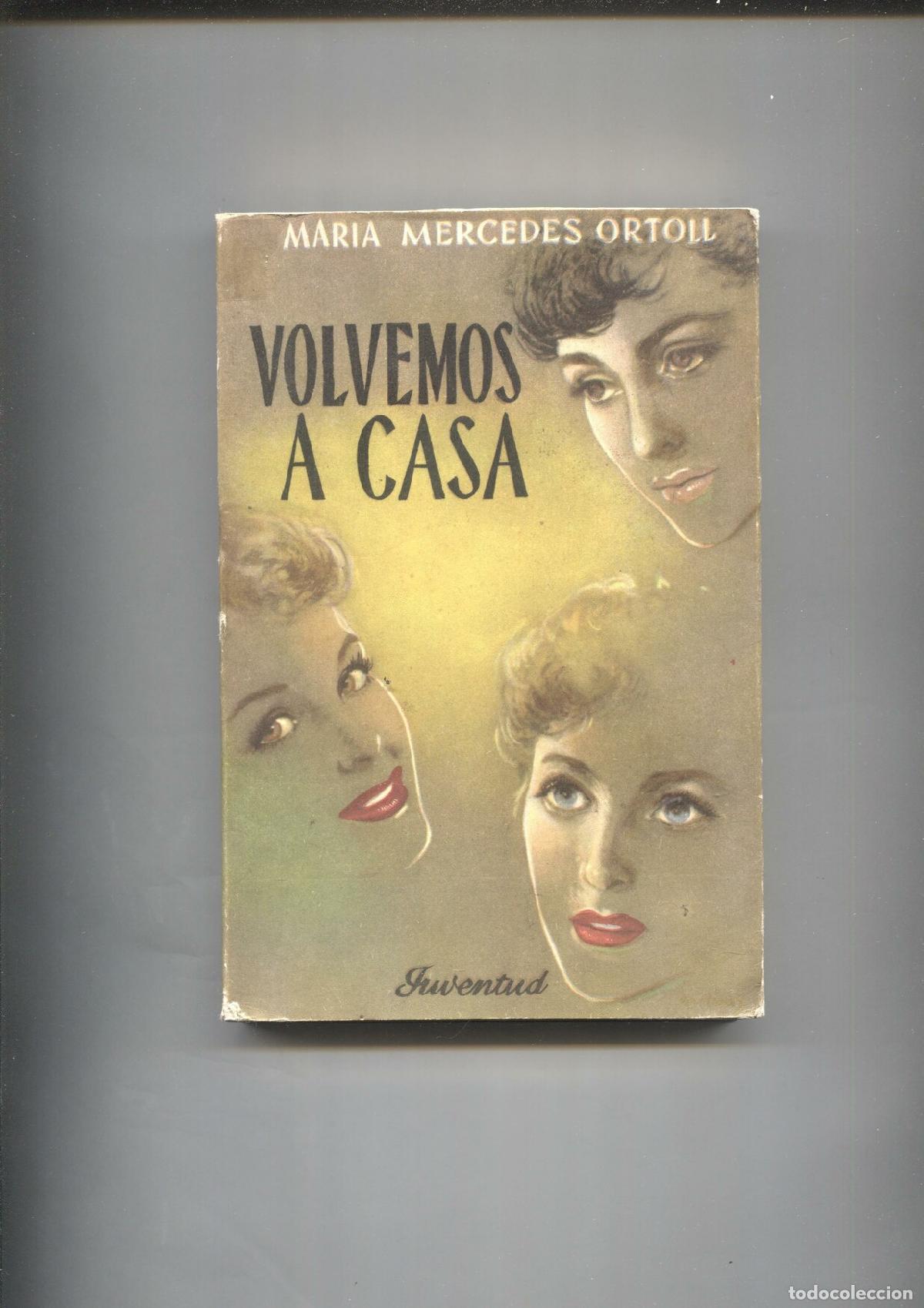 Libri di seconda mano: Volvemos a casa - Maria Mercedes Ortoll