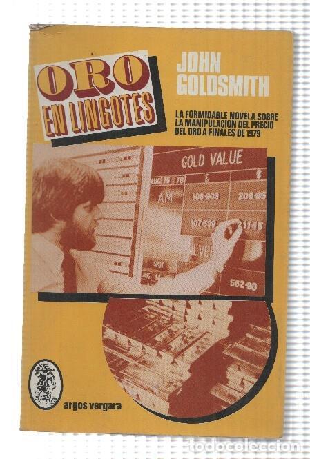 B&uuml;cher: Oro en lingotes - John Goldsmith