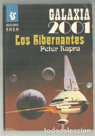 B&uuml;cher: Galaxia 2001 numero 046: Los hibernantes - Peter Kapra