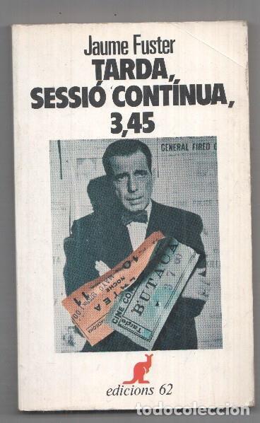 B&uuml;cher: Tarda, sessio continua, 3,45 (tercera edicion) - Jaume Fuster