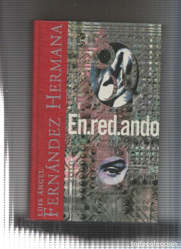 Libros: Enredando - Luis d Angel Fdez. Hermana - Foto 1