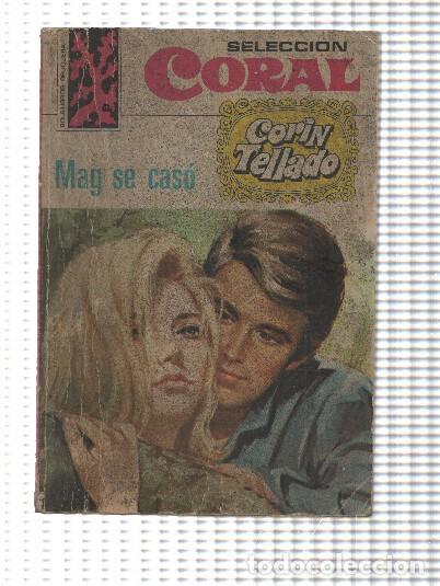 B&uuml;cher: Coleccion Coral numero 263 Mag se caso - Corin Tellado