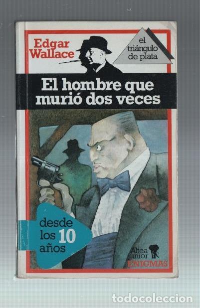 Libros: El hombre que murio dos veces - Edgar Wallace - Foto 1