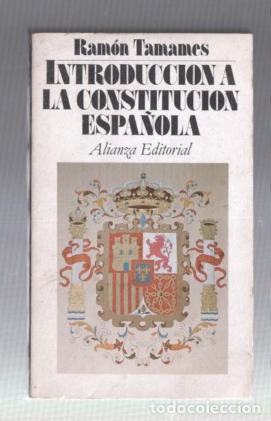 Libros: Introduccion a la Constitucion Espa&ntilde;ola - Ramon Tamanes - Foto 1