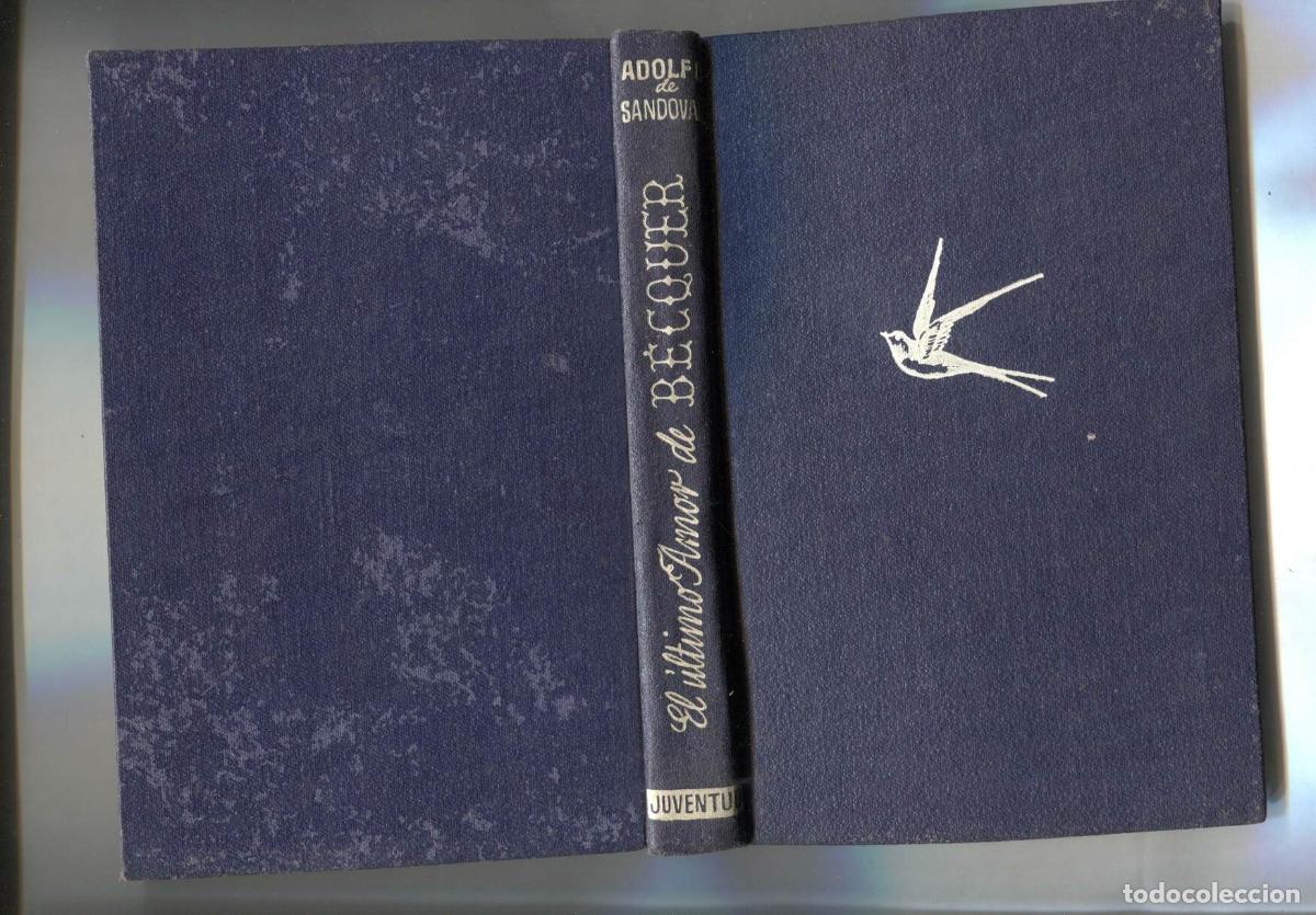 Libros: El ultimo amor de Becquer - Adolfo de Sandoval - Foto 1