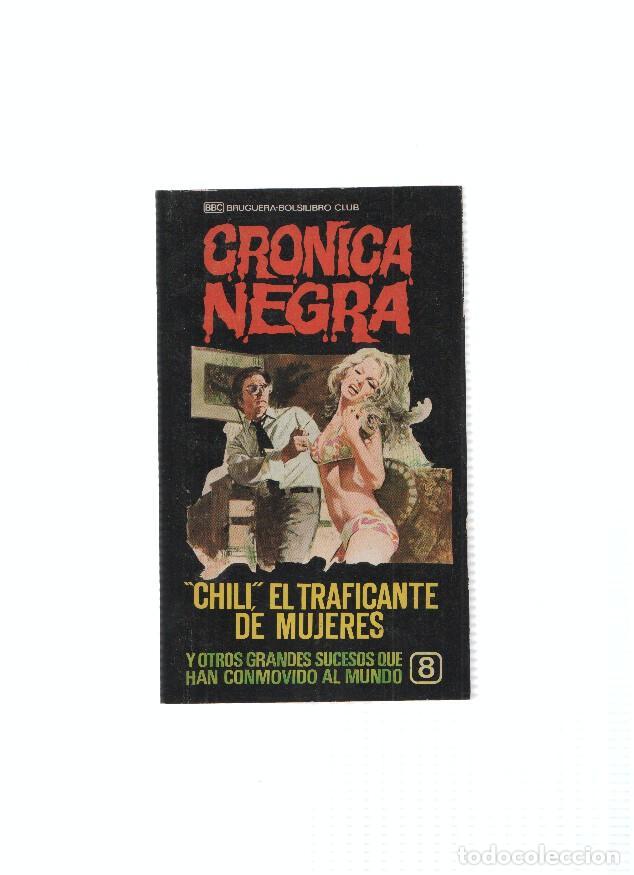 B&uuml;cher: Cronica negra numero 08: Chili el traficante de mujeres - Varios