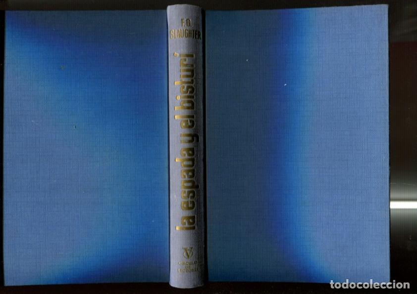 Libros: Circulo de Lectores: La espada y el bisturi - Frank G. Slaughter - Foto 1