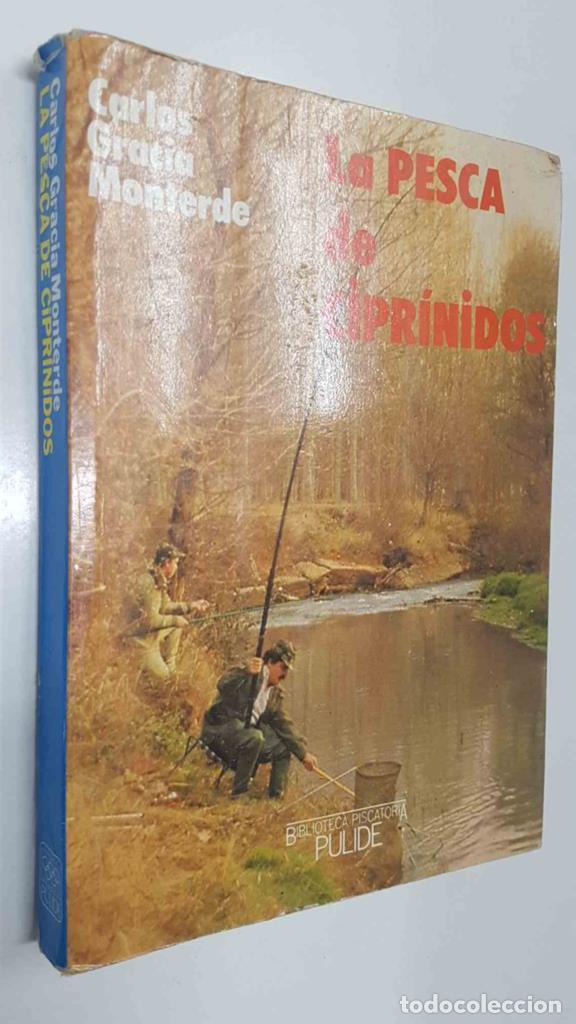 Libri di seconda mano: La pesca de Ciprinidos - Carlos Gracia Monterde