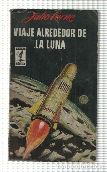 B&uuml;cher: Coleccion alcotan numero 37: Viaje alrededor de la luna - Julio Verme