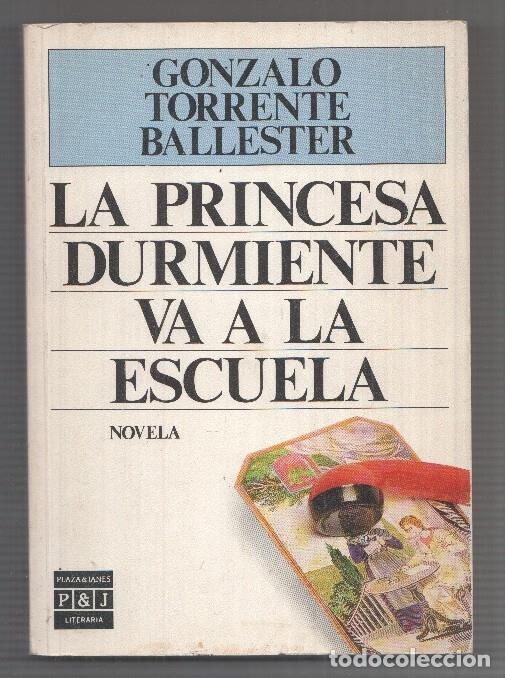 Libros: La princesa durmiente va a la escuela - Gonzalo Torrente Ballester
