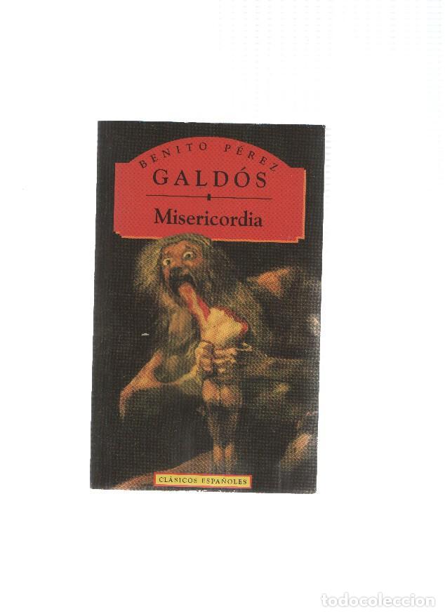 Libros: Clasicos Espa&ntilde;oles: Misericordia - Benito Perez Galdos