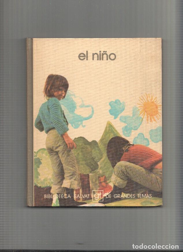 Libros: Biblioteca Salvat de Grandes Temas numero 005: El ni&ntilde;o -