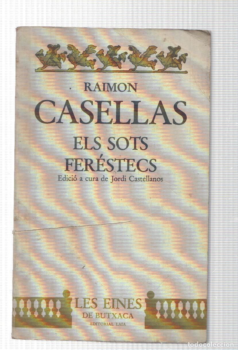 books: LES EINES DE BUTXACA numero 09: Els sots ferestecs - Raimon Casellas
