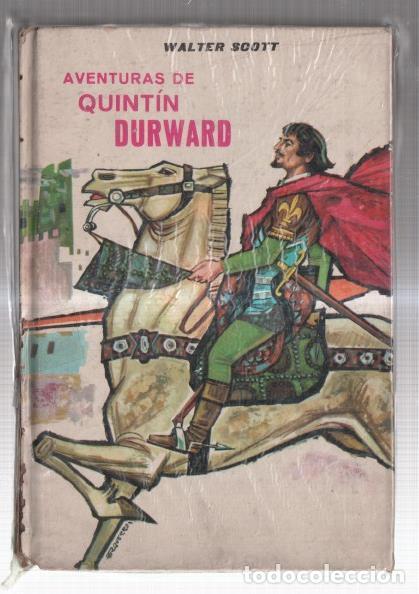 Libros: Aventuras de Quintin Durward - Walter Scott - Foto 1