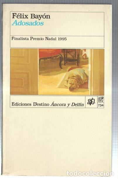 B&uuml;cher: Ancora y Delfin numero 734: Adosados (cuarta edicion) - Felix Bayon