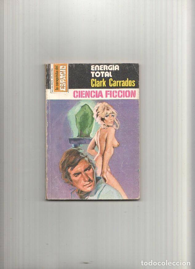 Libri di seconda mano: La conquista del espacio numero 379: Energia total - Clark Carrados