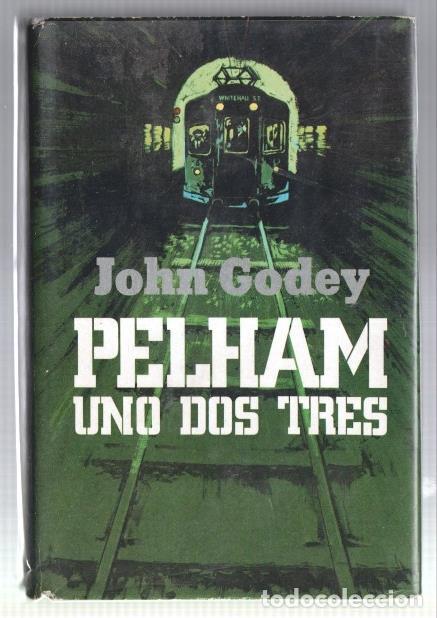 Libros: Pelham uno dos tres - John Godey - Foto 1