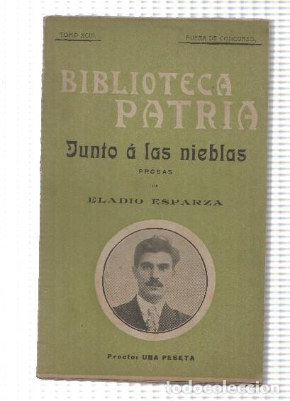 Libros: Junto a las nieblas - Eladio Esparza