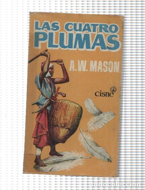 Libros: Cisne numero 18: Las cuatro plumas - A. W. Mason - Foto 1