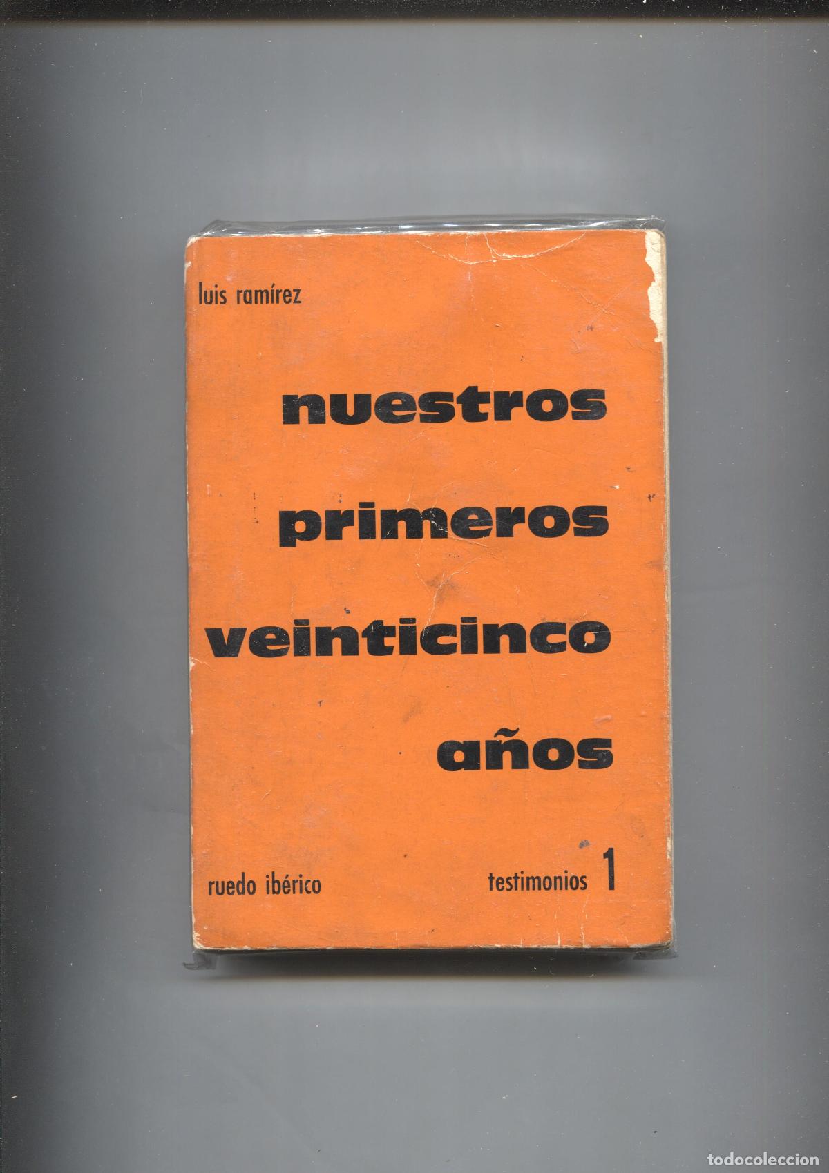 B&uuml;cher: Coleccion Testimonios: Nuestros primeros veinticinco a&ntilde;os - Luis Ramirez
