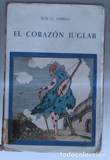 B&uuml;cher: El corazon juglar (ejemplar aviejado) - Luis G. Urbina