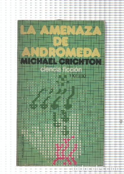 Libri di seconda mano: La amenaza de Andromeda - Michael Crichton