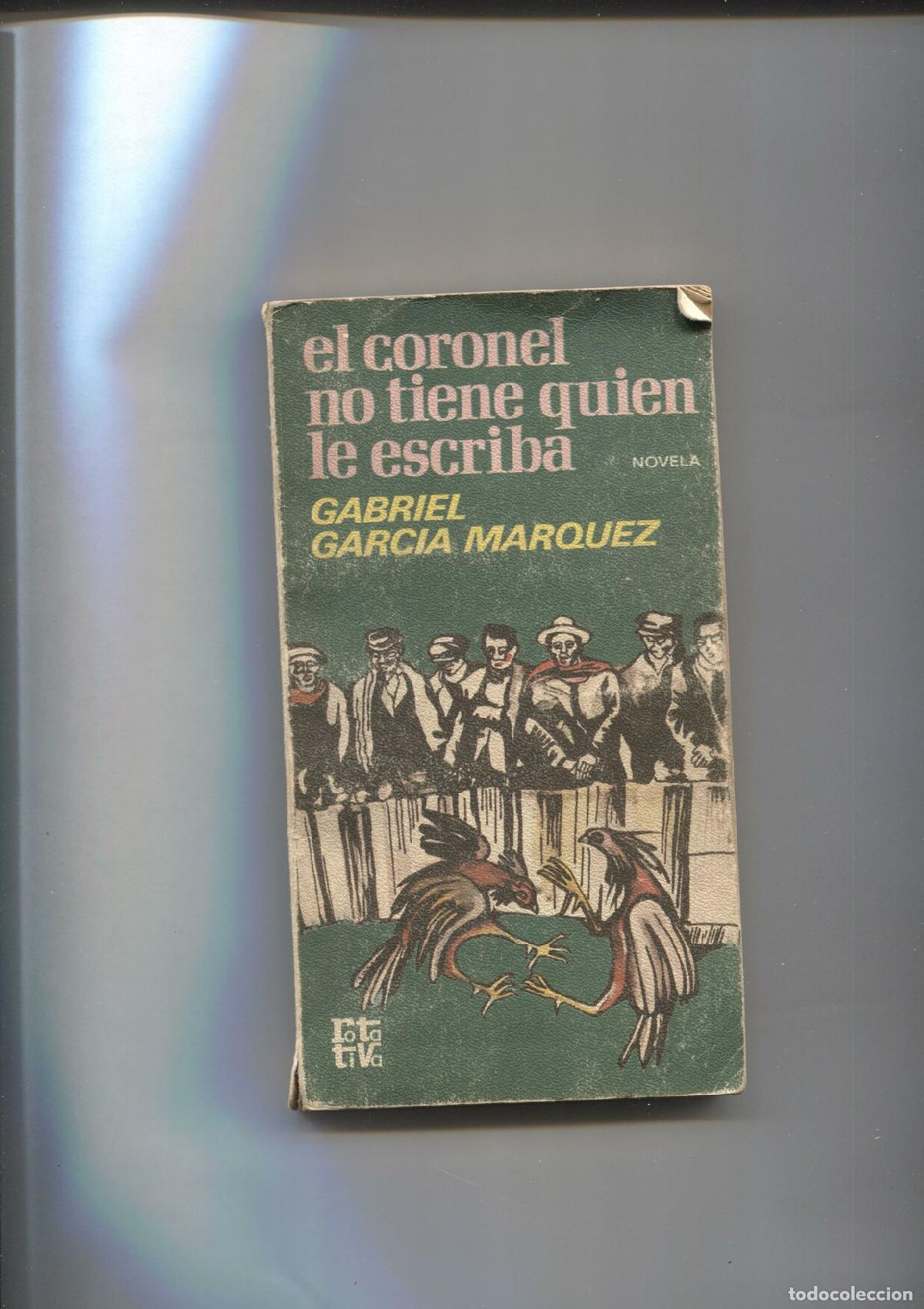 Libri di seconda mano: Coleccion Rotativa: El coronel no tiene quien le escriba - Gabriel Garcia Marquez