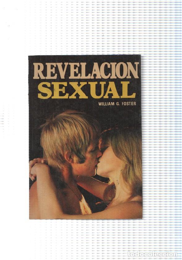B&uuml;cher: Revelacion Sexual - William G. Foster