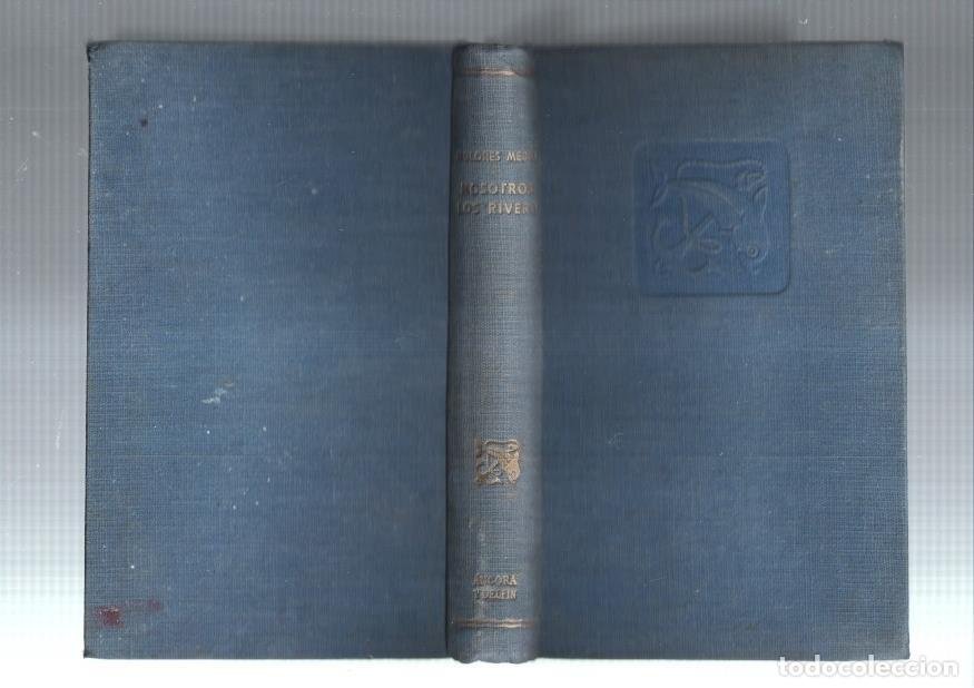 Libros: Nosotros Los Rivero - Dolores Medio - Foto 1