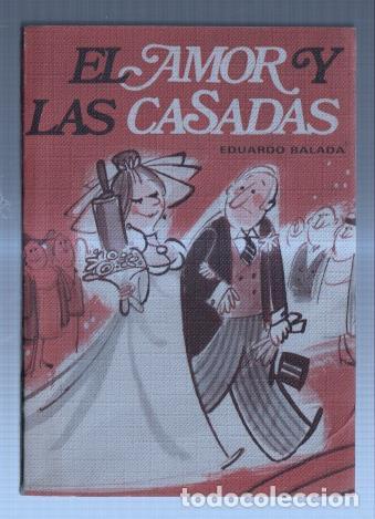 Libros: El amor y las casadas - Eduardo Balada - Foto 1