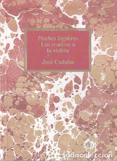 Libros: Noches lugubres Los eruditos a la violeta - Jose Cadalso - Foto 1