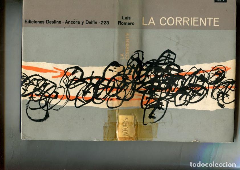 Libros: Ancora y Delfin numero 223: La corriente - Luis Romero - Foto 1