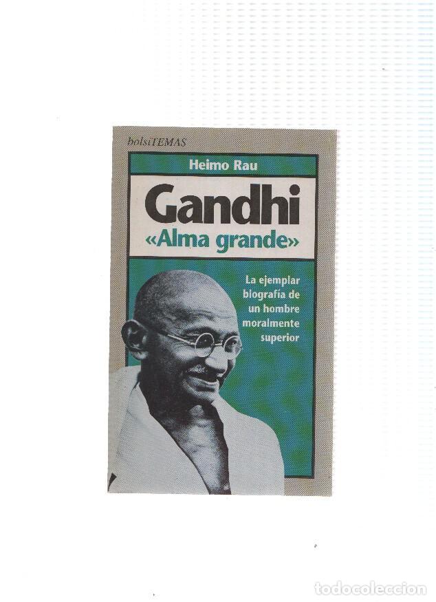 B&uuml;cher: Gandhi alma grande - Heimo Rau