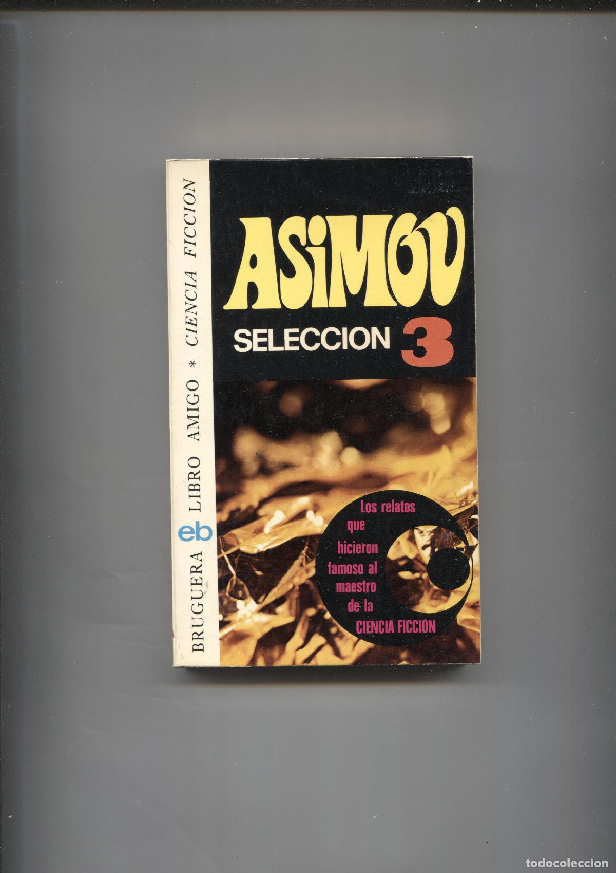 Libros: Libro amigo numero 362: Asimov Seleccion 3 - Isaac Asimov