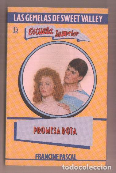 books: Las gemelas de Sweet Valley : Escuela superior: Promesa rota - Francine Pascal
