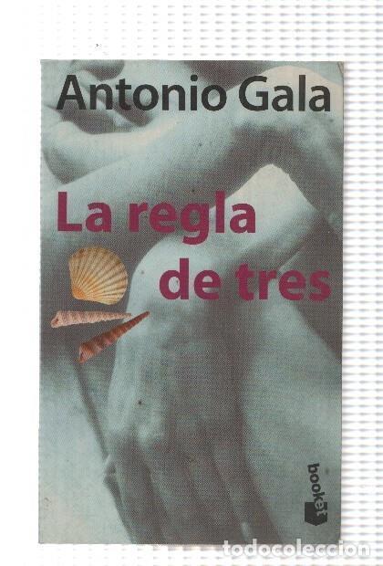 Libros: La regla de tres - Antonio Gala - Foto 1