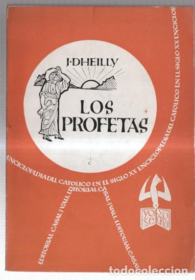 B&uuml;cher: Enciclopedia del catolico en el siglo XX numero 66: Los profetas - J. Dheilly