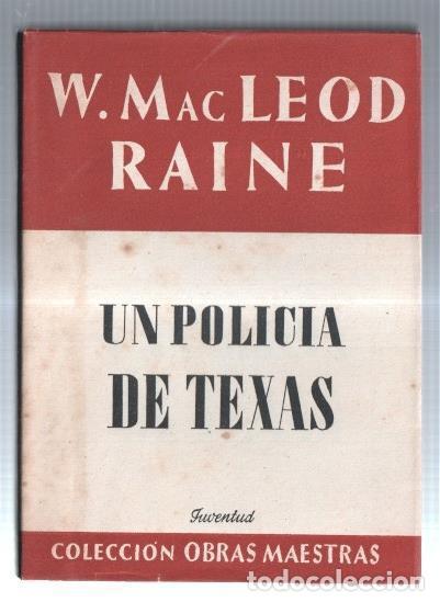 B&uuml;cher: Obras Maestras: Un policia de Texas - W. MacLeod Raine
