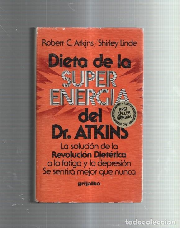 Libri di seconda mano: Dieta de la Super energia - Robert C. Atkins - Shirley Linde