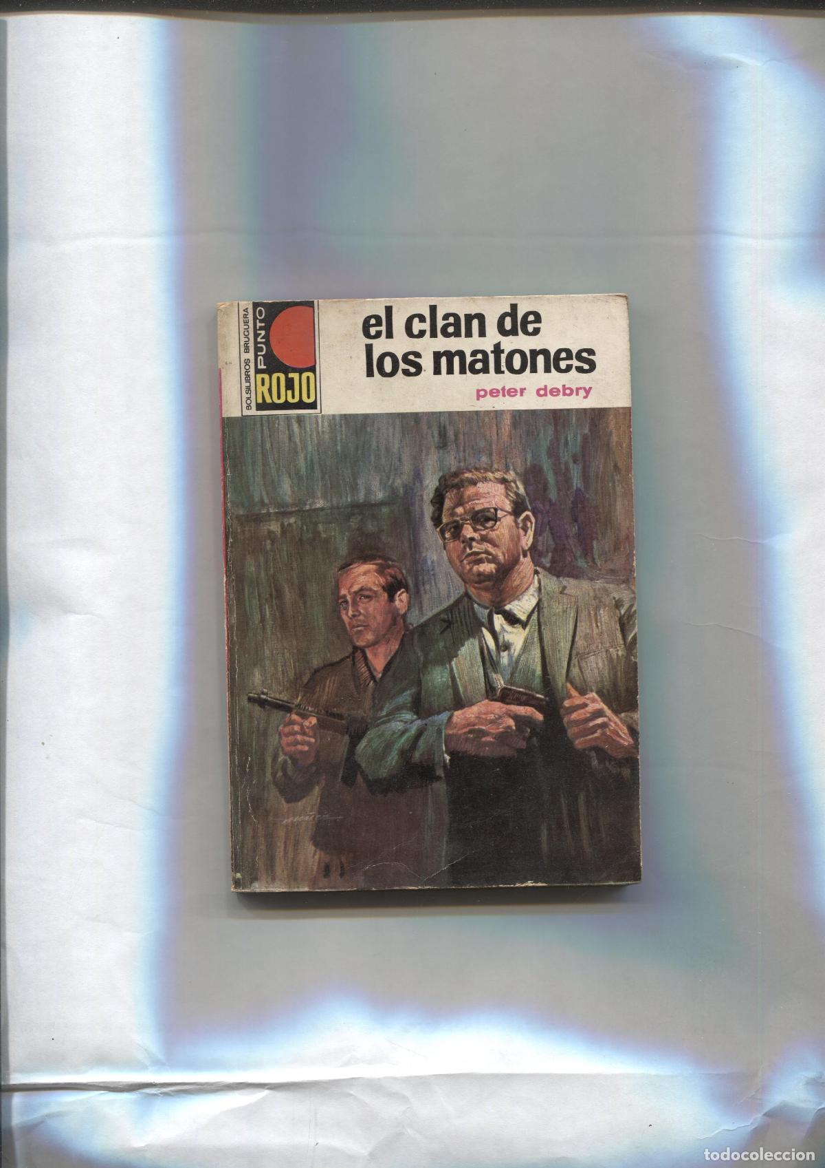 books: Punto Rojo numero 515: El clan de los matones - Peter Debry