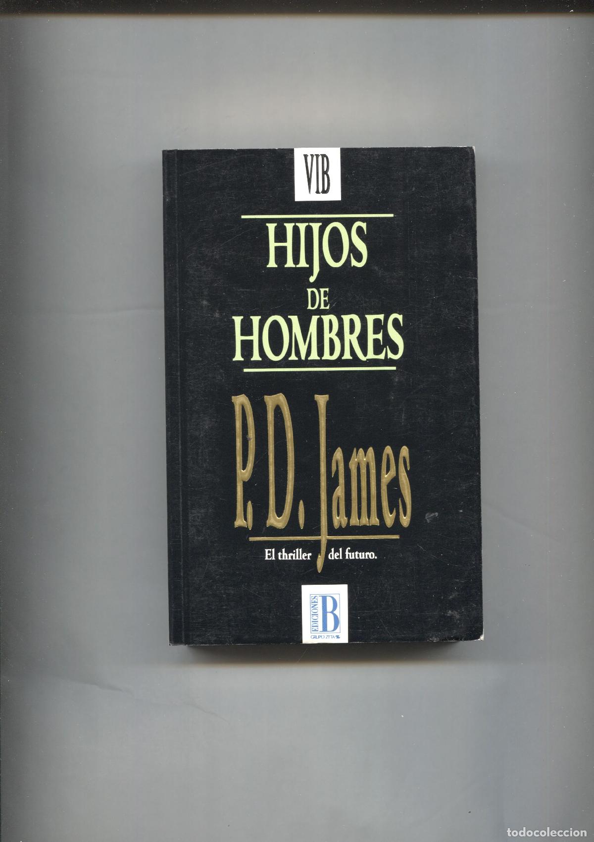 Libros: Hijos de hombres - P.D. James - Foto 1