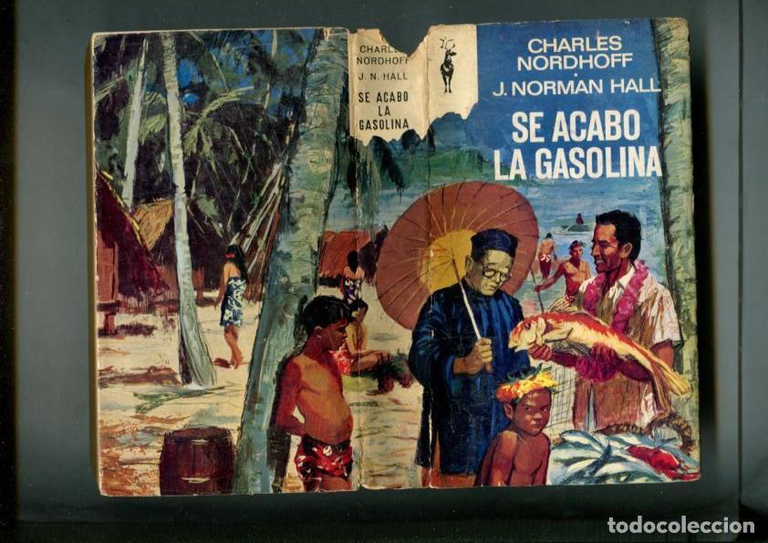 Libri di seconda mano: Reno numero 311: Se acabo la gasolina - Charles Nordhoff - J. Norman Hall