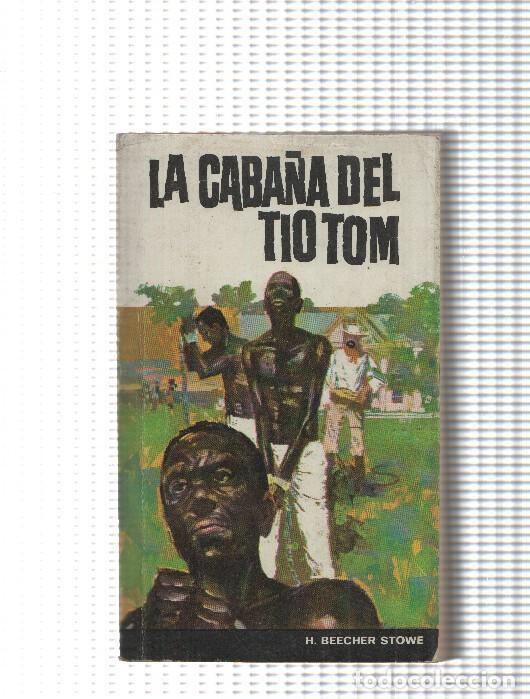 Libros: Biblioteca Sopena: La caba&ntilde;a del Tio Tom - H. Beecher Stowe