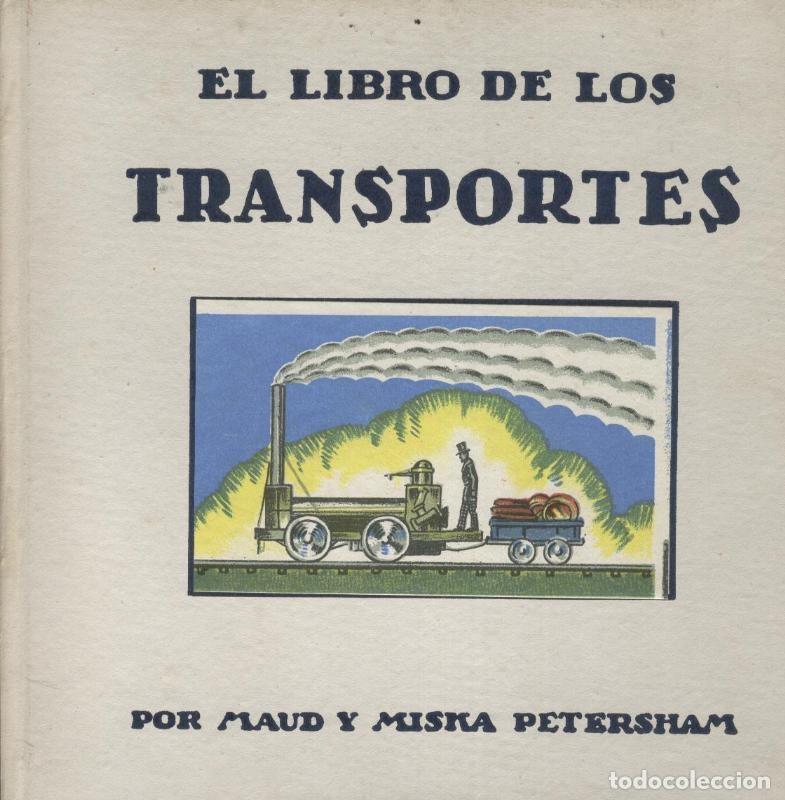 Libros: El libro de los transportes - Maud y Miska Petersham - Foto 1