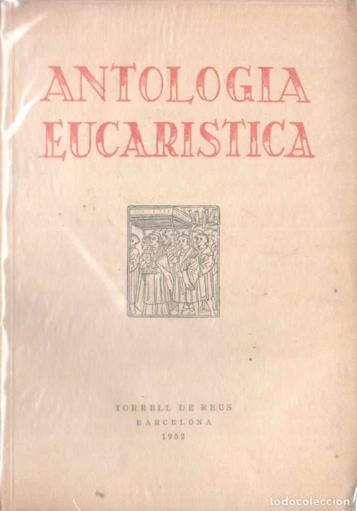 Libros: Antologia eucaristica - Varios - Foto 1