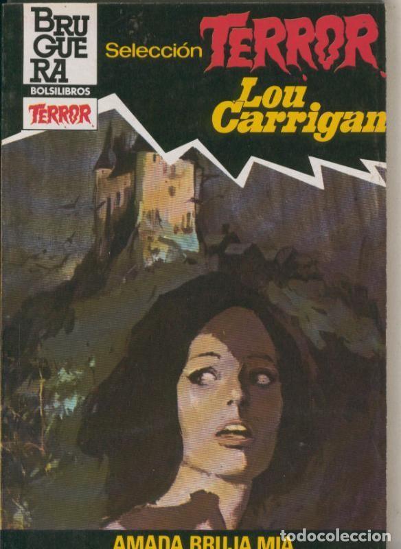 Libros: Seleccion Terror numero 0526: Amada bruja mia - Lou Carrigan