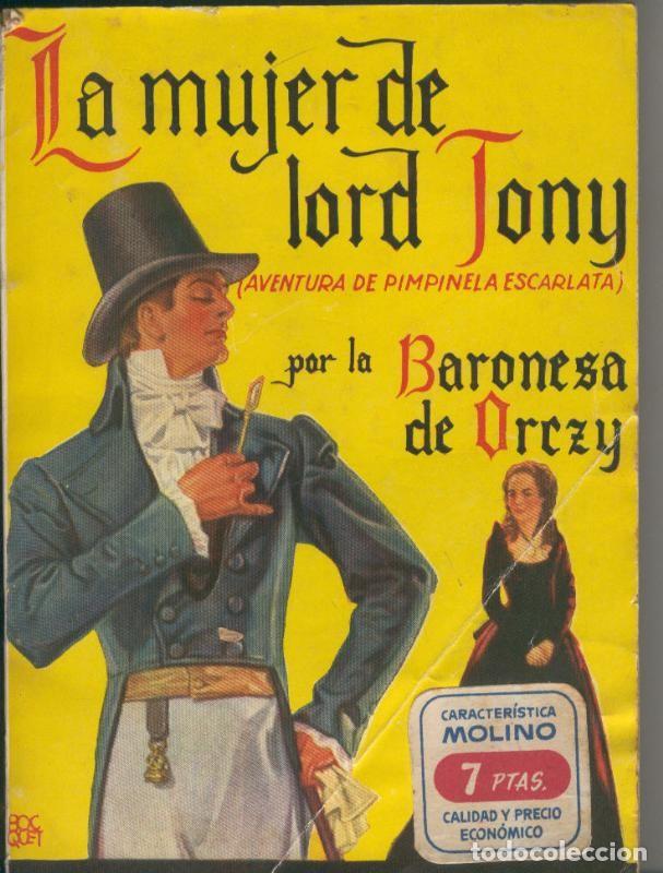 Libri di seconda mano: Famosas Novelas: La mujer de lord Tony (Pimpinela escarlata, aventuras) - Barosesa de Orczy
