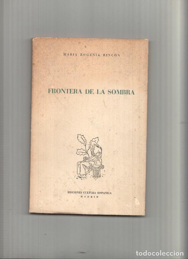 Libros: Frontera de la sombra - Maria Eugenia Rincon - Foto 1