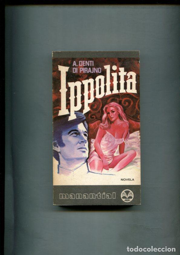Libros: Coleccion Manantial: Ippolita - A. Denti Di Pirajno